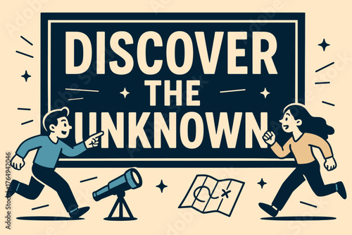 Discover the Unknown. Discover the unknown banner, flat vector illustration, bold oversized text inside rectangular frame, cartoon characters running and