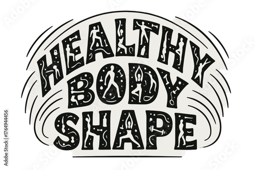 Fitness Silhouette Design. Decorative Display Lettering ? "Healthy Body Shape" with silhouette letters containing tiny fitness icons, yoga poses, dumbbells,