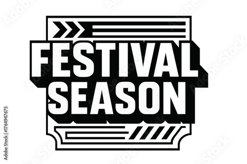 Festival Season Design. Festival Season ? bold block geometric lettering; thick massy letters with geometric serifs, heavy outer outline, strong cast shadow;