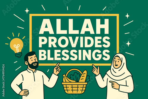 Blessings Banner Interaction. Allah Provides Blessings banner, flat vector illustration, bold oversized text inside rectangular frame banner, cartoon