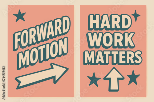 Retro Motivational Banners. Forward motion. Two vertical A6 banners with safe margins, centered composition, no elements touching edges, retro, pink and teal,