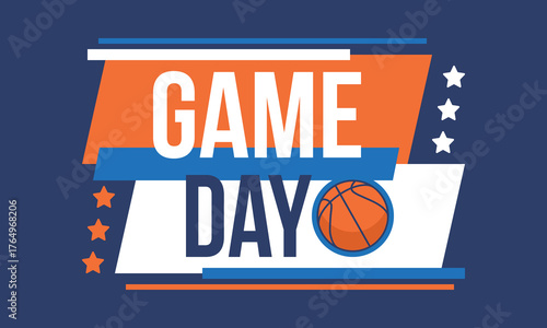 Game Day. Basketball playoff in March. Super sport party in United States. Final games of season tournament. Professional team championship. Ball for basketball. Sport poster. Vector