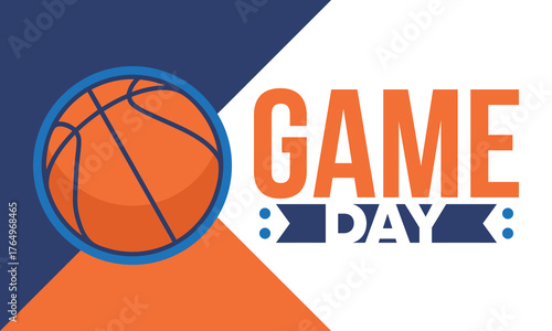 Game Day. Basketball playoff in March. Super sport party in United States. Final games of season tournament. Professional team championship. Ball for basketball. Sport poster. Vector