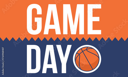Game Day. Basketball playoff in March. Super sport party in United States. Final games of season tournament. Professional team championship. Ball for basketball. Sport poster. Vector