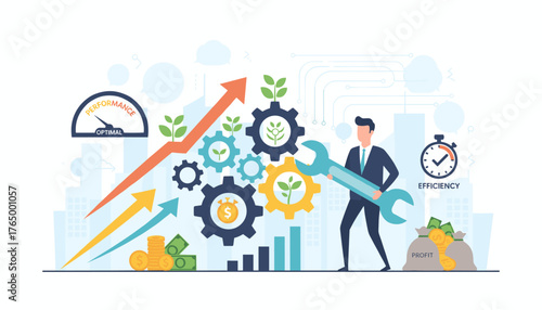 Conceptual illustration of business optimization and efficiency, featuring a businessman with a wrench, gears, growing plants, rising arrows, stacks of coins and banknotes, a performance meter, and a