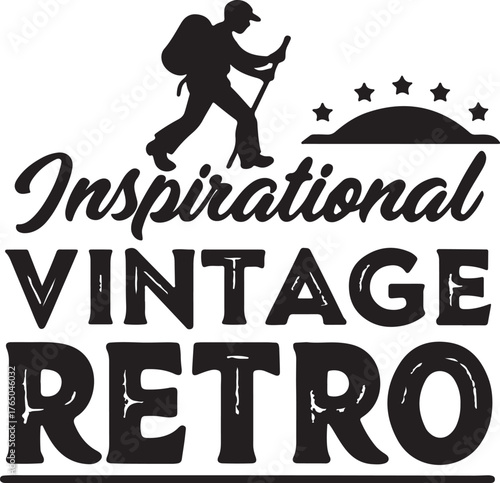 inspirational vintage retro typography design with vector man silhouette, 