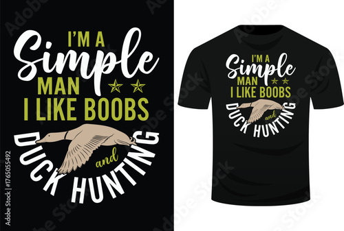 I’m A Simple I Like Boobs And Duck Hunting Svg Design
