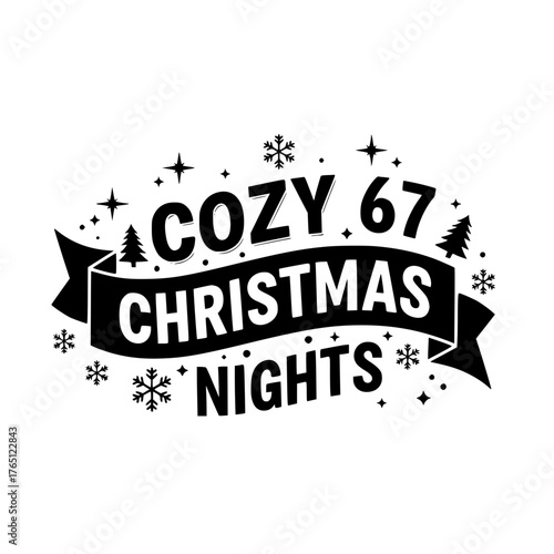 A festive typography design for Cozy Christmas Nights, evoking warmth and seasonal charm. Adorned with seasonal elements like snowflakes and stars. 