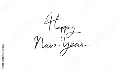 Happy new year text font calligraphy hand written lettering script black color object happy new year merry christmas xmas december month happy new year banner poster festival happy new year winter art