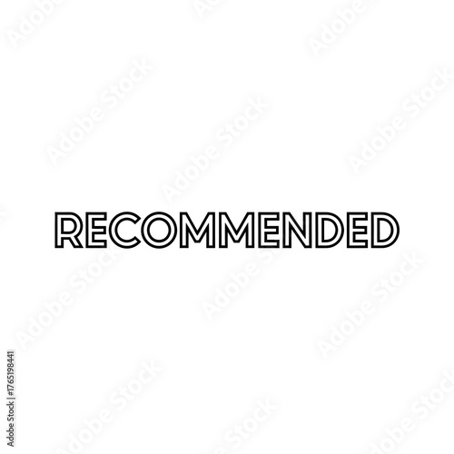 Recommended text in simple, clean, and modern font, isolated on, perfect for graphic design and branding projects
