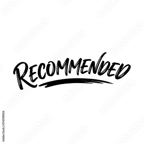 The word recommended written in stylish, handdrawn black script font with an underline flourish, isolated on