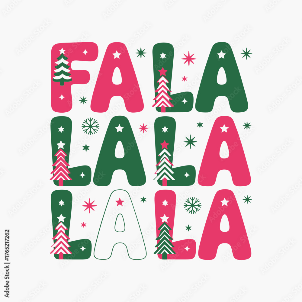Naklejka premium Fa la la la festive lettering, green and pink palette, winter holiday decor accents, joyful seasonal quote graphic