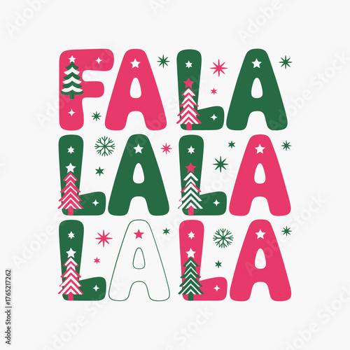 Fa la la la festive lettering, green and pink palette, winter holiday decor accents, joyful seasonal quote graphic
