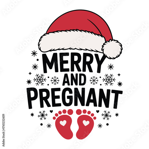 Merry and pregnant Christmas announcement, Santa hat graphic, baby footprints, festive snowflakes, holiday maternity reveal design vector