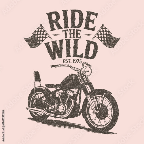 Ride the wild. vintage typographic vector graphic for T-shirt, Sweatshirt, and Hoodie. Motorcycle t-shirt design - Motorcycle vintage graphics. ,road vibes Vintage Motors. Desert ride Motorcycle 