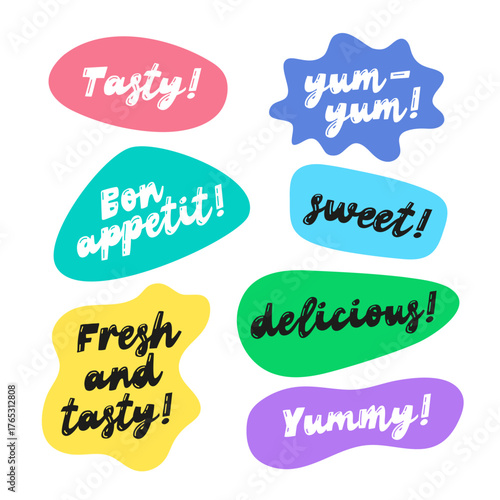 A colorful set of stickers related to food and taste. The inscriptions - tasty, bon appetit, yum-yum, sweet, delicious, fresh, yummy