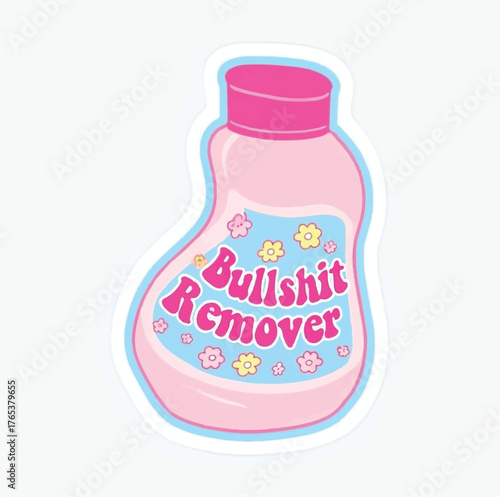 Bullshit Remover Funny Bottle Illustration – Whimsical Satirical Cartoon Design with Flowers and Bold Typography