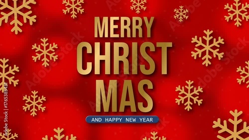 Looping 4K animation featuring golden “Merry Christmas and Happy New Year” text with falling snowflakes on a red background. Perfect for holiday greetings, festive ads, or digital displays.