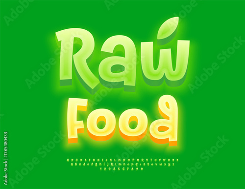 Vector Healthy poster Raw Food. Creative Green Font. Modern 3D Alphabet Letters and Numbers set.