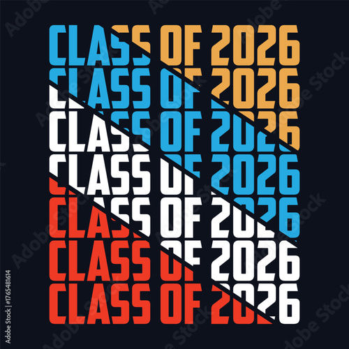 Class of 2026 typography design vector. Text for design, congratulation event, T-shirt, party, high school or college graduate. Editable class of 2026 typography design