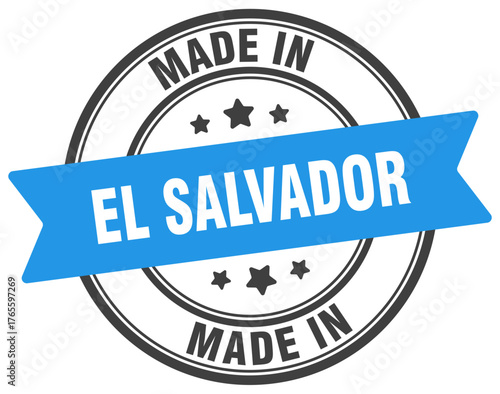 Made in El Salvador round sign. Made in El Salvador stamp.