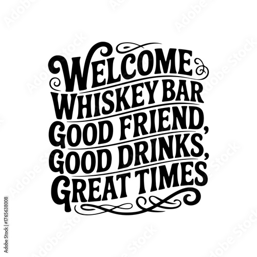 Welcome Whiskey Bar. Vector Design Isolated on White Background