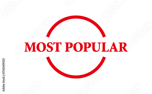 MOST POPULAR - MOST POPULAR text written on Red Rubber Stamp 

