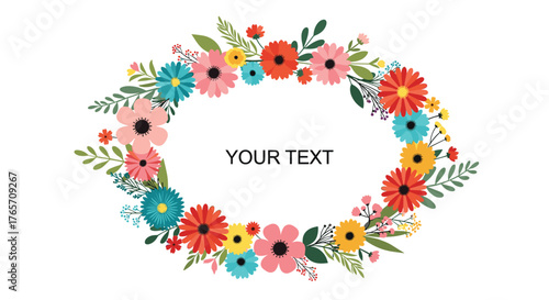 Floral wreath with colorful flowers and leaves perfect for invitations and greetings.