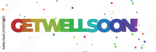 Get Well Soon Text With Rainbow Colors And Colorful Confetti message greeting