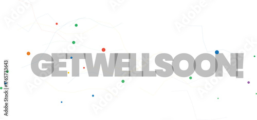 Get Well Soon Text With Abstract Lines And Circles message greeting