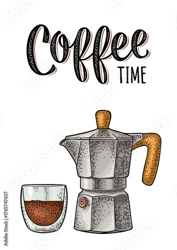 Poster with moka pot and cup coffee. Coffee time lettering. Vintage color vector engraving illustration. Isolated on white background.