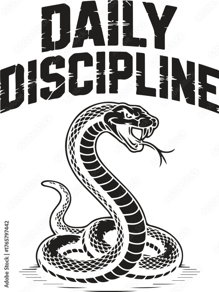 Fototapeta premium Daily Discipline Snake Illustration – Motivational Cobra Design for T-Shirt or Poster