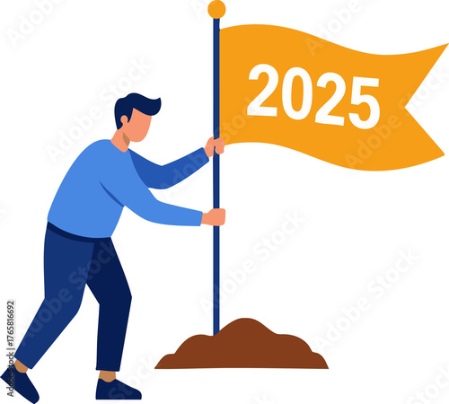 Man planting 2025 flag symbolizing achievement or milestone