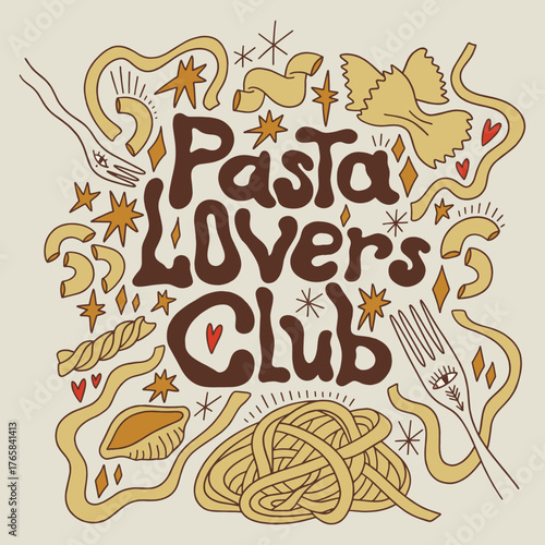 Modern Groovy Bohemian Cartoon Doodle Abstract Pasta Lovers Club Lettering Hand-Drawn Spaghetti Different Types Boho Vector Clip-art