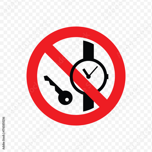 Vector prohibition sign indicating that watches, keys, and other metal objects are not allowed