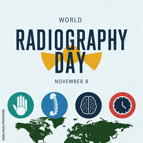 Vector art of world radiography day graphic with icons of hand, spine, brain, and clock superimposed on a world map, with the text world radiography day november 8