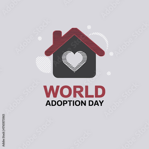 Vector art of world adoption day graphic with a stylized house and heart, representing the concept of finding a forever home