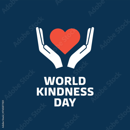 Vector art of stylized graphic for world kindness day featuring a red heart cradled between two white hands against a dark blue background, promoting goodwill
