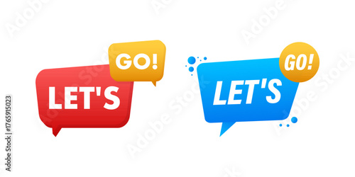 Let's go speech bubbles motivating starting action
