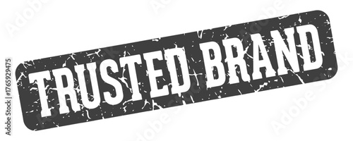 trusted brand rectangular sign. trusted brand stamp
