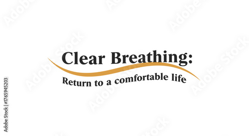 Clear Breathing typographic art design for improved health and comfort  