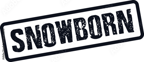 Bold black rubber stamp with the word SNOWBORN in a sturdy rectangular frame. Textured impression for a unique visual impact