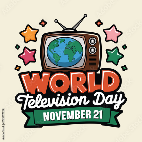 Vector art of world television day on november 21st depicted with a retro tv showing the earth, surrounded by stars and a festive banner