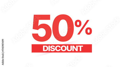 Bold red fifty percent discount sign with white background