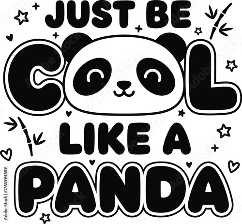 Cute panda illustration with inspiring message for cool individuals