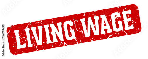 living wage rectangular sign. living wage stamp