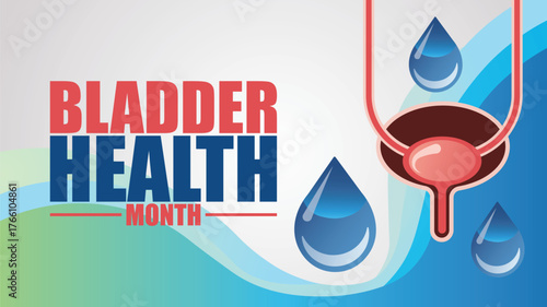 Bladder Health Month,  Protect Your Urinary Health design templet