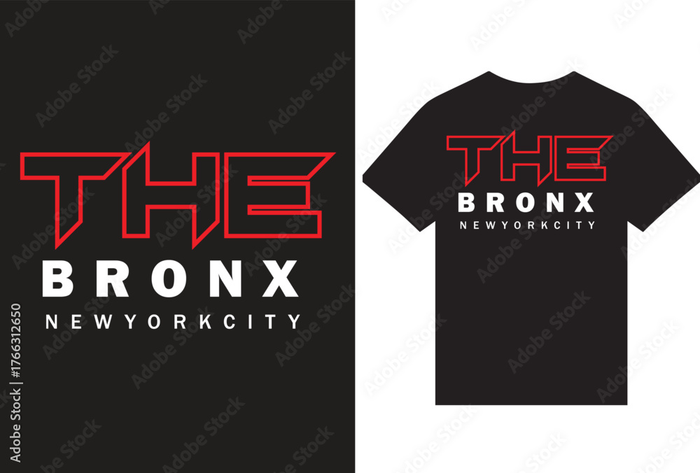 Fototapeta premium The Bronx New York City Typography T Shirt Desgin Images, New Modern T Shirt Desgin.