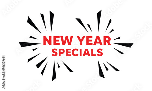 New year specials isolated on white background, get ready to celebrate with amazing deals and discounts