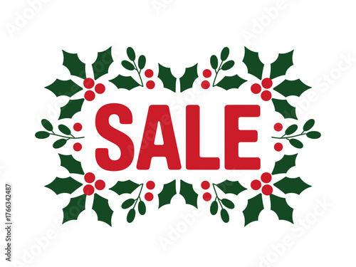 Christmas sale sign surrounded by holly leaves and berries.